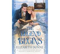 The Legend Begins Forevers in Fenwick, #1 - Elizabeth Donne - The Bluestocking Belles - ebook (ePub) - Livre