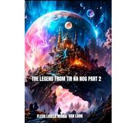 The legend from Tir Na Nog part 2