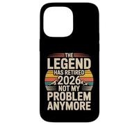The Legend Has Retired 2026 Funny Retirement Humour Coque pour iPhone 14 Pro Max