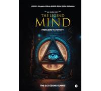 The Legend Mind: From Zero to Infinity