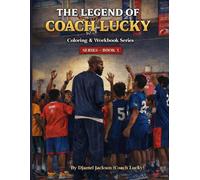 the legend of coach lucky: origin story