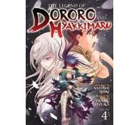 The Legend Of Dororo And Hyakkimaru Vol. 4