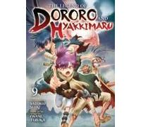 The Legend Of Dororo And Hyakkimaru Vol. 9