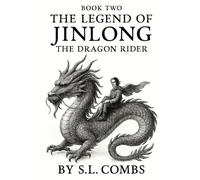 The Legend of Jinlong, The Dragon Rider
