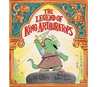 The Legend of King Arthuratops by Mo OHara Mo OHara (Auteur)