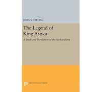 The Legend Of King Asoka
