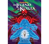 The Legend of Korra: The Art of the Animated Series--Book Two: Spirits (Second Edition)