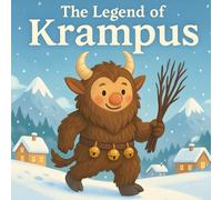 The Legend of Krampus: Krampus Kids Book