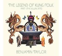 The Legend of Kung Folk Part 1 (the Killing Bite) [Digipak] by Ben Taylor