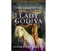 The Legend of Lady Godiva