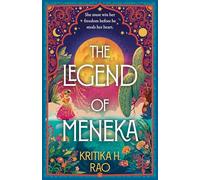 The Legend of Meneka: The spicy romantasy steeped in Indian Mythology, new for 2024