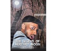 The Legend of Mercury Moon