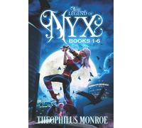 The Legend Of Nyx Omnibus Collection (Books 1-6): A Vampire Hunter Fantasy