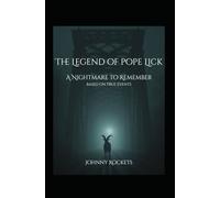 The Legend of Pope Lick: A Nightmare to Remember
