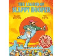 The Legend of Slappy Hooper: An American Tall Tale (30th Anniversary Edition)