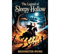 The Legend of Sleepy Hollow