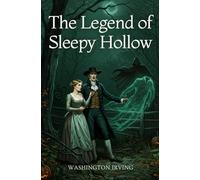 The Legend of Sleepy Hollow