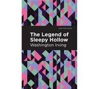 The Legend of Sleepy Hollow by Washington Irving Washington Irving , Contributions by Mint Editions (Auteur)