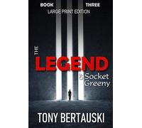 The Legend Of Socket Greeny (Large Print Edition)