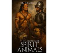 THE LEGEND OF SPIRIT ANIMALS