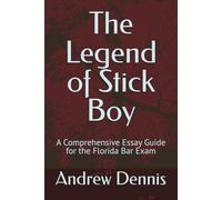 The Legend of Stick Boy: A Comprehensive Essay Guide for the Florida Bar Exam