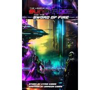 The Legend of Sunshadow and the Sword of Fire