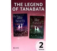 The Legend of Tanabata: 2 E-Books in einem Bundle! Eine magische Dilogie inspiriert von japanischen Mythen und Legenden - Judy Nolan - Cove Story - ebook (ePub) - Livre