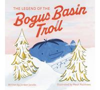 The Legend of the Bogus Basin Troll
