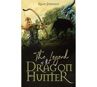 The Legend Of The Dragon Hunter