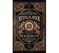 The Legend Of The Mystical Book