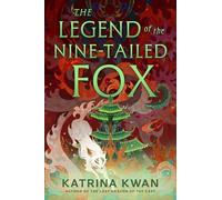 The Legend of the Nine-Tailed Fox