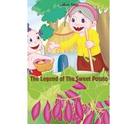 The Legend of the Sweet Potato