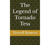 The Legend of Tornado Tess