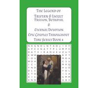 The Legend of Tristan and Iseult Word Search: “55 Romantic Puzzles from the Medieval Tale of Love and Tragedy”
