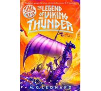 The Legend of Viking Thunder Join the Time Keys on their epic Viking adventure! - M.G. Leonard - Macmillan Children's Books - ebook (ePub) - Livre