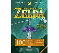The Legend of Zelda - 100 trucs à savoir pour être un pro de Zelda