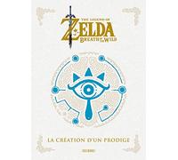 The Legend Of Zelda - Breath Of The Wild : La Création D'un Prodige