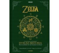 The Legend of Zelda - Hyrule Historia Guide officiel de Nintendo - Kakira Himekawa - Soleil - broché - Manga