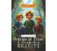 The Legend Of Zelda Ocarina Of Time: A Cross Between Reality