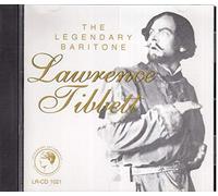 The Legendary Baritone - Lawrence Tibbett
