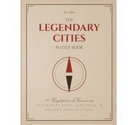 The Legendary Cities Puzzle Book for Adults: 50+ Cryptogram and Crossword Puzzles Inspired by Rome, Jerusalem, Babylon, and Ancient Civilizations
