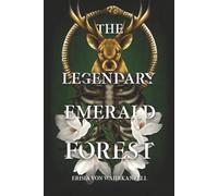 The Legendary Emerald Forest
