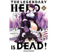 The Legendary Hero is Dead T04 Subaruichi (Auteur)