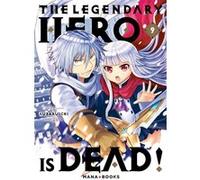 The Legendary Hero is Dead T09 Subaruichi (Auteur)