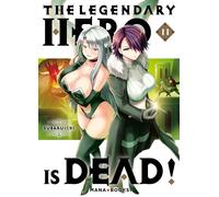 The Legendary Hero is Dead T11 - Subaruichi - Mana Books - broché - Manga