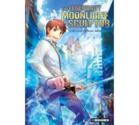 The Legendary Moonlight Sculptor - Tome 1