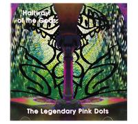 The Legendary Pink Dots - Hallway of The Gods