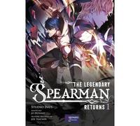 The Legendary Spearman - Tome 1