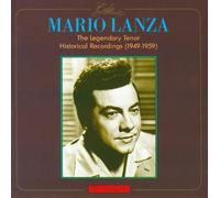 The Legendary Tenor: 1949-1959: Mario Lanza