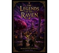The Legends of the Raven: Die Karawanen von Muchle